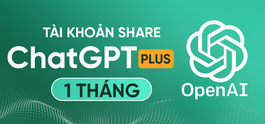 ChatGPT Plus 20$ 1 tháng (GPT-4o) - Tài khoản Share